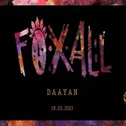 Foxall x Daayan