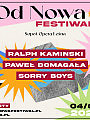 Od Nowa Festiwal: Ralph Kaminski, Paweł Domagała, Sorry Boys