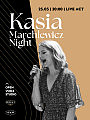 Kasia Marchlewicz Night