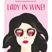 Lady in Wine! Dzień kobiet w Starym Maneżu