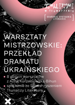 Warsztaty mistrzowskie z przekładu literatury ukraińskiej