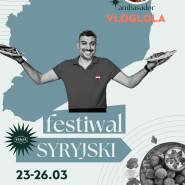 Festiwal Syryjski | Syria Kuchnia Orientu x Vloglola