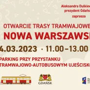 Otwarcie trasy tramwajowej - Nowa Warszawska