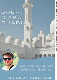 Dubaj i Abu Dhabi. Spotkanie podróżnicze