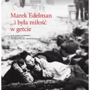 Film: Marek Edelman i była miłość w getcie | 8. Shalom Polin 2023