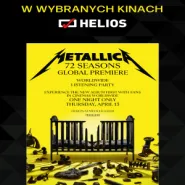 Helios na Scenie| Metallica: 72 Seasons- Global Premiere