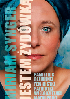 Spotkanie z Miriam Synger: Jestem Żydówką | 8. Shalom Polin 2023