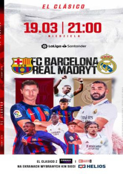 Helios Sport El Clasico: FC Barcelona - Real Madryt