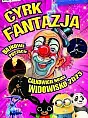 Cyrk Fantazja - Widowisko 2023 