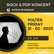 Rock & Pop Koncert | Patryk Szynwelski
