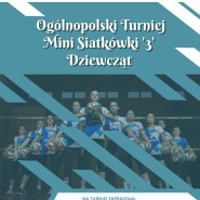 I Wielkanocny Ogólnopolski Turniej Mini Siatkówki '3' Dziewcząt
