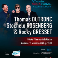 Dutronc, Rosenberg, Gresset - święto Manouche na Gdańsk Siesta Festival Czujesz Klimat?