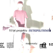 Metropolitanka | Pokazy performance i Afterparty