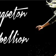 Reggaeton Rebellion