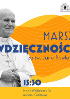 Marsz Wdzięczności za św. Jana Pawła II