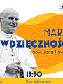 Marsz Wdzięczności za św. Jana Pawła II