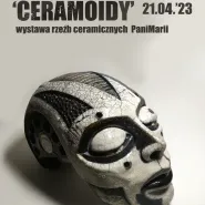 Ceramoidy | wystawa rzeźb ceramicznych