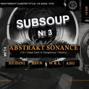 Subsoup 3 | Abstrakt Sonance [CA]