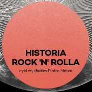 Piotr Metz - Historia Rock'n'rolla 