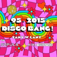 Disco Bang w Lany Poniedziałek by Szpula