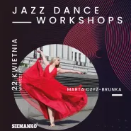 Jazz Dance Workshops z Martą Czyż-Brunka