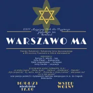 Koncert Pamięci Bohaterek i Bohaterów Getta Warszawskiego | Warszawo ma