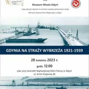 Gdynia na straży wybrzeża 1921-1939