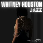 Whitney Houston Jazz