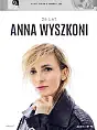 Anna Wyszkoni - 25 lat/ Z cegieł i łez