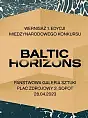 Wernisaż wystawy Baltic Horizons