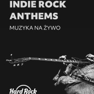 Live Music - Indie Rock Anthems