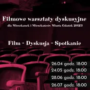 Filmowe warsztaty dyskusyjne 2023 - pokaz filmu Lombard i spotkanie
