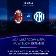 Helios Sport - Liga Mistrzów UEFA: A.C. Milan - Inter Mediolan