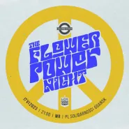 Flower Power Night - powitanie lata