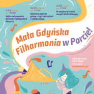 Mała Gdyńska Filharmonia -  "W magicznej krainie muzyki Walta Disneya"