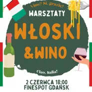 Włoski & Wino - warsztaty z języka i kultury włoskiej przy winie