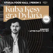 Kuba Kęsy gra Dylana | koncert + after party