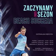 Beach Soccer - Rozpoczęcie Sezonu
