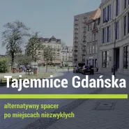Tajemnice Gdańska - Danziger Hof i dwory, których nie ma. Spacer i prezentacja multimedialna