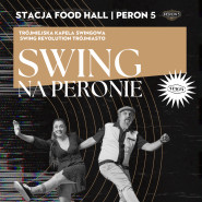 Swing Na Peronie | potańcówka & live music