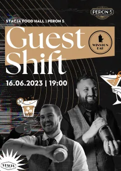 Guest Shift | Winston Bar w Peronie 5