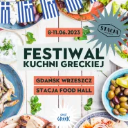 Festiwal Kuchni Greckiej | Stacja Food Hall x Great Greek