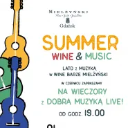 Summer Wine & Music | Tomasz Fridrych