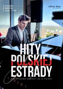 Hity Polskiej Estrady · Fortepianowe koncerty na 32 piętrze!