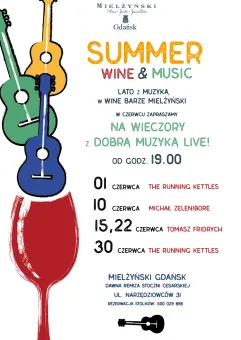 Summer Wine & Music | Michał Zelenibore