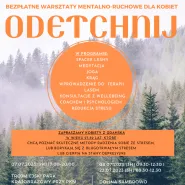 "Odetchnij" - kobiece warsztaty w naturze