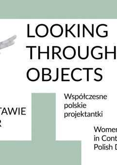 Oprowadzanie w języku ukraińskim po wystawie Looking Through Objects...