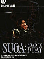 Suga: Road to D-DAY