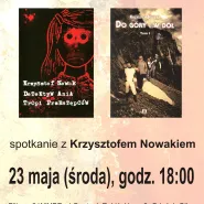 Spotkanie z Krzysztofem Nowakiem