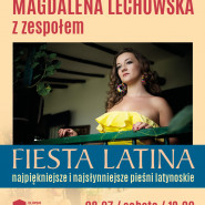 Magdalena Lechowska z zespołem | Fiesta latina